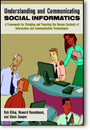 Understanding and Communicating Social Informatics