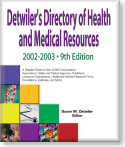 Detwiler's Directory of Health and Medical Resources 2002-2003