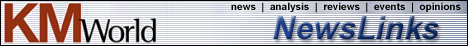 Subscribe to KMWorld NewsLinks