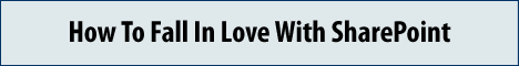 Webinar - How to Fall in Love with SharePoint