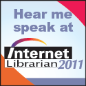 Internet Librarian 2011