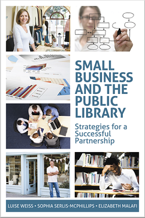 Small Business and the Public Library: Strategies for a Successful Partnership