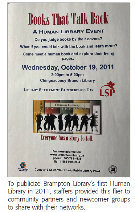 To publicize Brampton Librarys first Human Library in 2011, staffers provided this flier to community partners and newcomer groups to share with their networks.