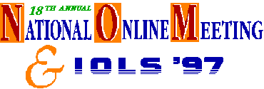 18th Annual National Online Meeting & IOLS '97