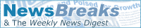 Newsbreaks and Weekly News Digest