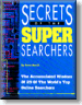 Secrets of the Super Searchers