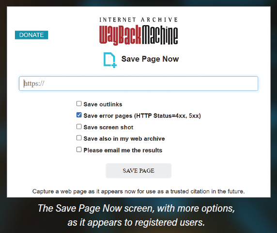 The Save Page Now screen, with more options, as it appears to registered users.