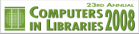 Computers in Libraries 2008