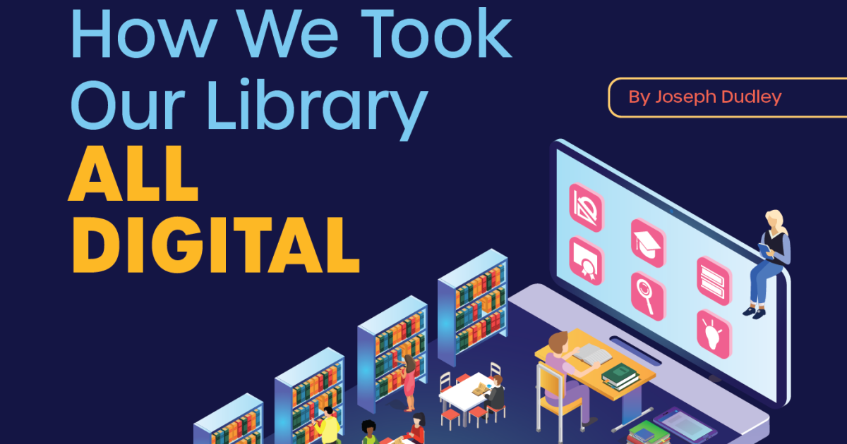FEATURE - How We Took Our Library All Digital