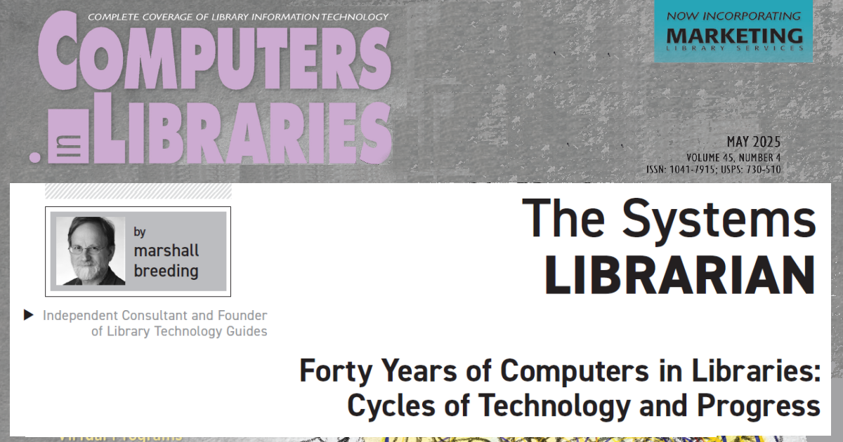 THE SYSTEMS LIBRARIAN Forty Years of Computers in Libraries Cycles