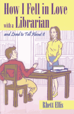 How I Fell in Love with a Librarian