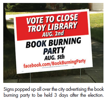 Signs popped up all over the city advertising the book burning party to be held 3 days after the election.