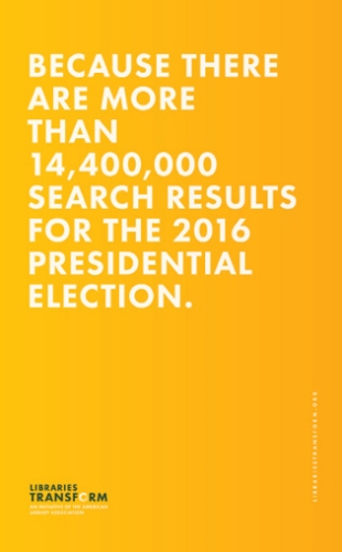 An election-related downloadable image from ALA’s Libraries Transform campaign An election-related downloadable image from ALA’s Libraries Transform campaign