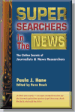 Super Searchers in the News